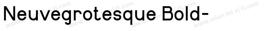 Neuvegrotesque Bold字体转换